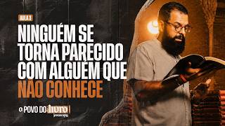 AULA 03 - CURSO ONLINE  | O POVO DO LIVRO
