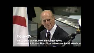 03-07-2007 Late Duke of Edinburgh opens new exhibition at Fleet Arm Museum RNAS Yeovilton