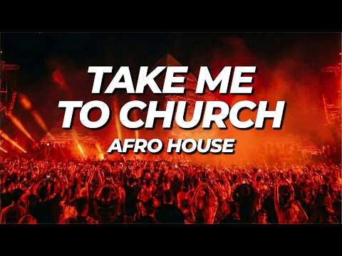Hozier - Take Me To Church (RUSH AVENUE Afro House Remix)