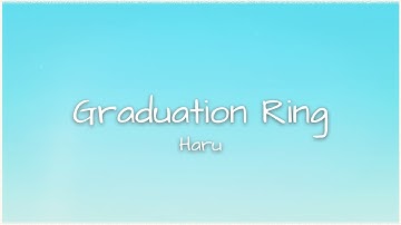 Haru - "Graduation Ring" (Official Lyric Video)