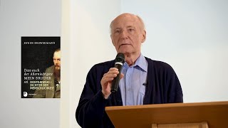 Drewermann: Dostojewski - Dichter der Menschlichkeit. Vortrag Düsseldorf 29. Juni 2022
