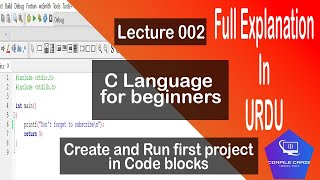 Create and Run first project In Code blocks | C Programming Language for beginners