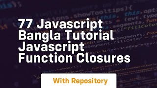 Famous 77 javascript bangla tutorial javascript function closures Profile