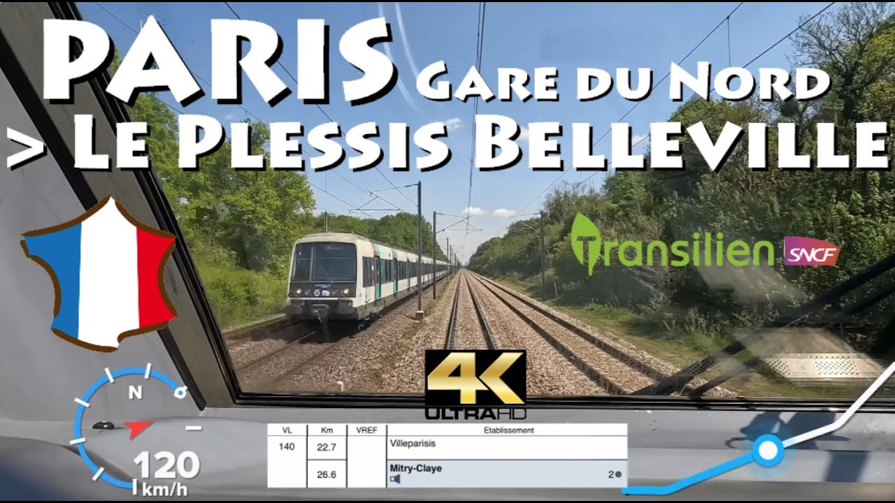CAB RIDE 4K 🇨🇵 Paris Gare du Nord - Le Plessis Belleville : Ligne K 🚆 Z50 SNCF Transilien