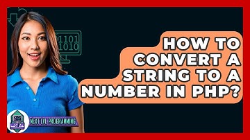 How To Convert A String To A Number In PHP? - Next LVL Programming
