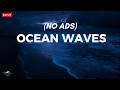Ocean Waves For Deep Sleep Ocean Sounds For Full Night Rest With A Dark Screen And Rolling Waves 
