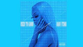 Baby Fendi - Used To Know (Official Audio)