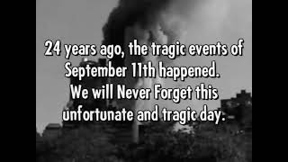 Never Forget 9/11...