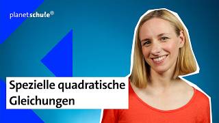 🔢 Mathe Basics: Spezielle quadratische Gleichungen effektiv lösen | kolleg24 | planet schule | ARD