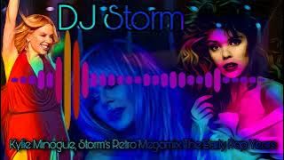 DJ Storm - The Retro Kylie Minogue Mix The Early Years  Pop Megamix