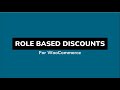 Role Based Discounts for WooCommerce