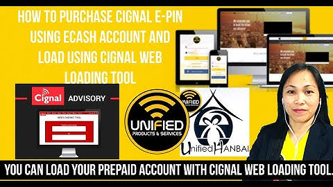 HOW TO PURCHASE CIGNAL E-PIN USING ECASH ACCOUNT & REGISTER THE E-PIN USING CIGNAL WEB LOADING TOOL