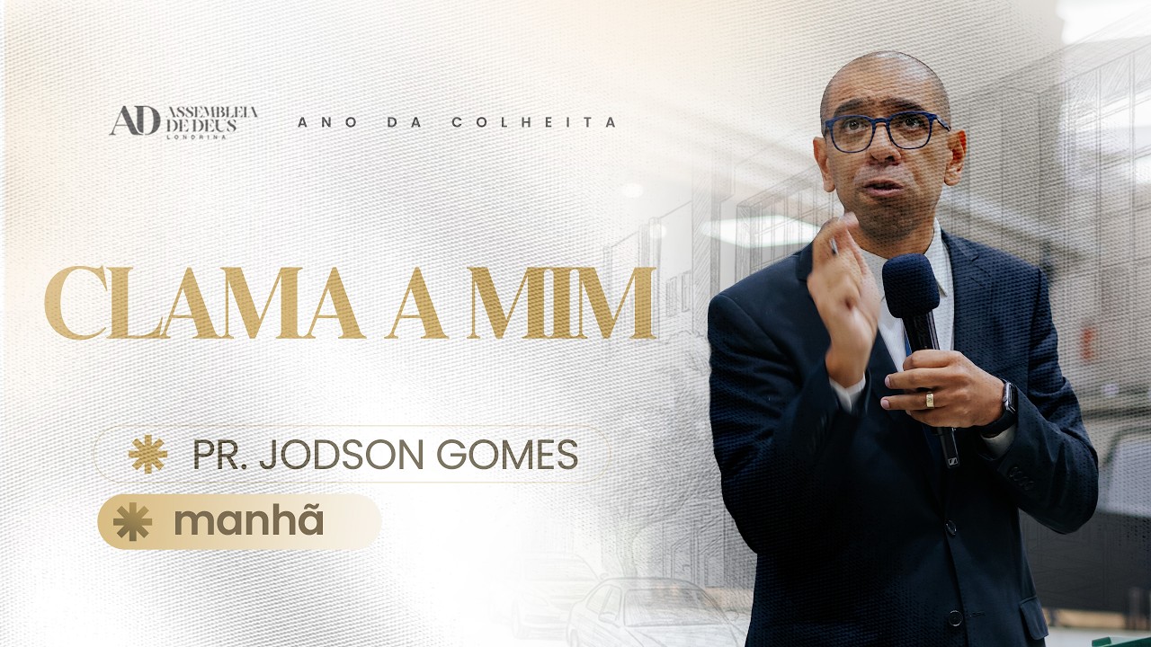 CLAMA A MIM | Pr. Jodson Gomes | MANHÃ | 08/02/26