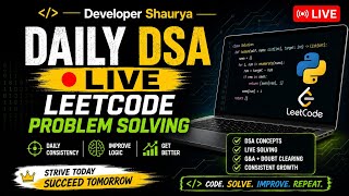 🔴Day - 4: daily dsa live|leetcode 1477 solution |leetcode daily challenge python|Developer Shaurya