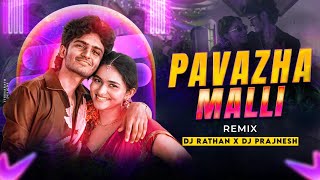 PAVAZHA MALLI | REMIX | DJ RATHAN DJ PRJNESH | ABHISHEK VISUAL