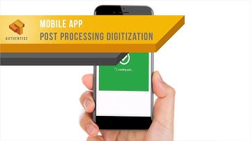 Mobile App (Post-Processing Digitization) - Authentise FLOWS Features