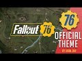 Official main theme by inon zur  fallout 76