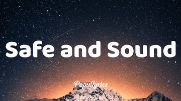 Safe and Sound - Rebelution Lyrics