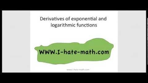Derivatives of exponential and natural logarithmic functions.mp4