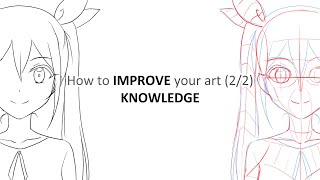 How To IMPROVE Your Art #2 KNOWLEDGE How To IMPROVE Your Art #2 KNOWLEDGE