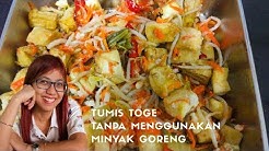 tumis toge tanpa minyak goreng - Durasi: 5.46. tumis toge tanpa minyak goreng - Durasi: 5.46.