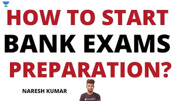 How to start Bank Exam Preparation? | English | Naresh Kumar