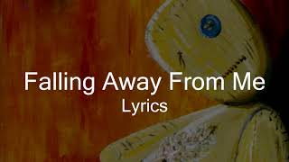 KoRn - Falling Away From Me (Lyrics)