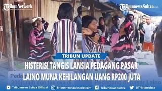 Viral Video of Laino Muna Market Trader Hysterical After Losing Rp200 Million, Police Investigate screenshot 3
