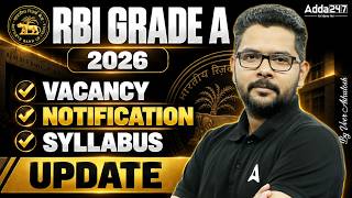 RBI Grade A 2026 | RBI Grade A Vacancy, Notification & Syllabus | By Veer Ashutosh