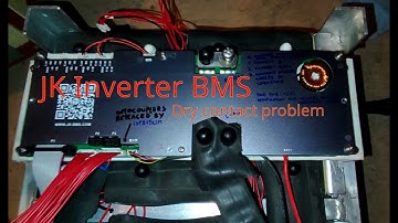 JK Inverter BMS dry contact / relay  problem : root cause and fixes