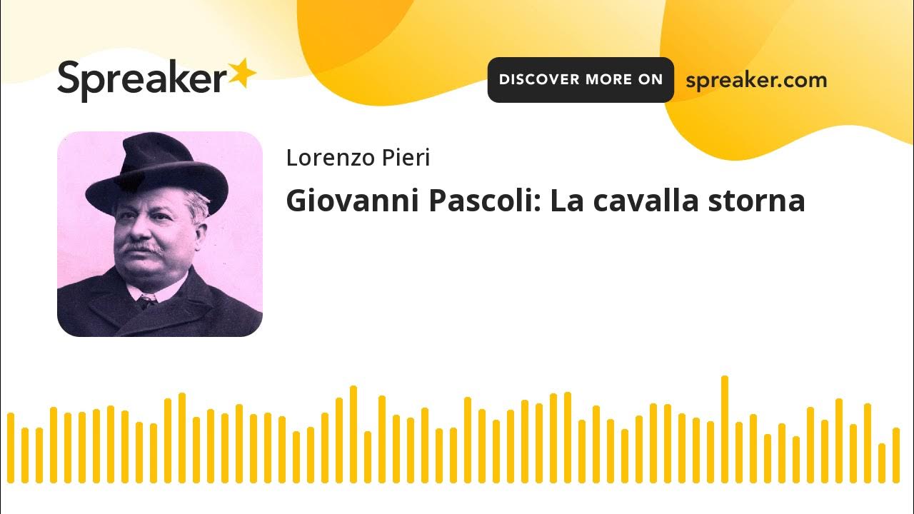 Giovanni Pascoli La cavalla storna YouTube Giovanni Pascoli La cavalla storna YouTube