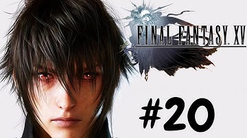 Final Fantasy XV Walkthrough Gameplay Part 20 – Chapter 13 "Redemption" Full HD – No Commentary
