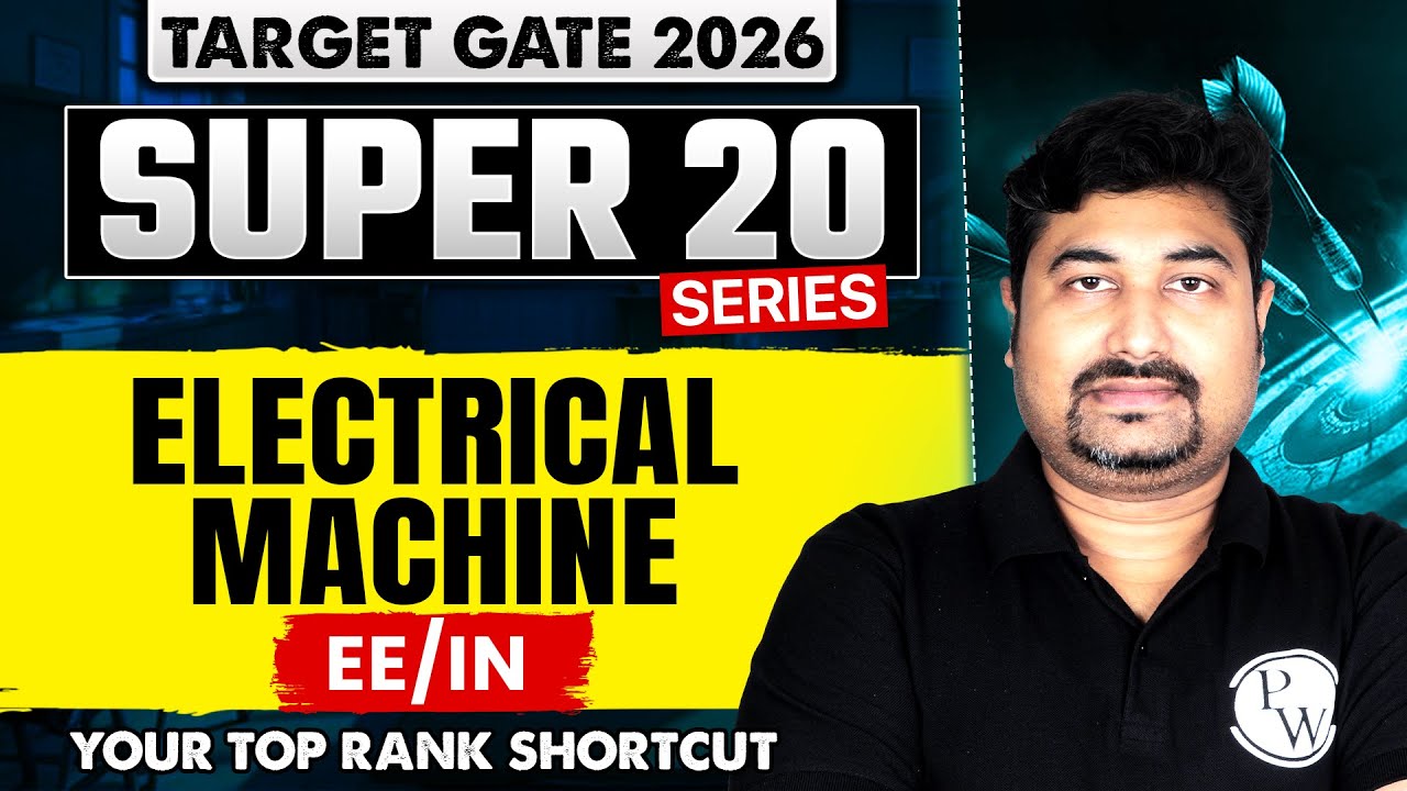 Electrical Machine | EE / IN | GATE 2026 Super 20 Series