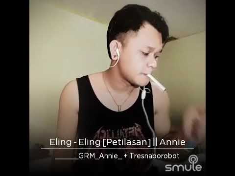 PETILASAN - ELING ELING