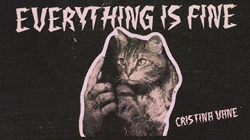 Everything Is Fine (Official Music Video)