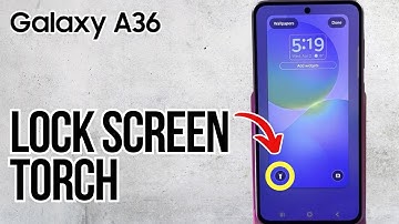 Samsung Galaxy A36 - Quick Guide to Adding a Flashlight to the Lock Screen