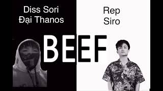 Beef 2021 Diss Sori, Sorry Sori Siro   Đại Thanos vs Rep   Siro