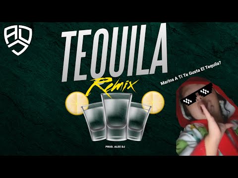 MARINA A TI TE GUSTA EL TEQUILA (TikTok Remix) | Prod. aLee DJ 🍋🥃
