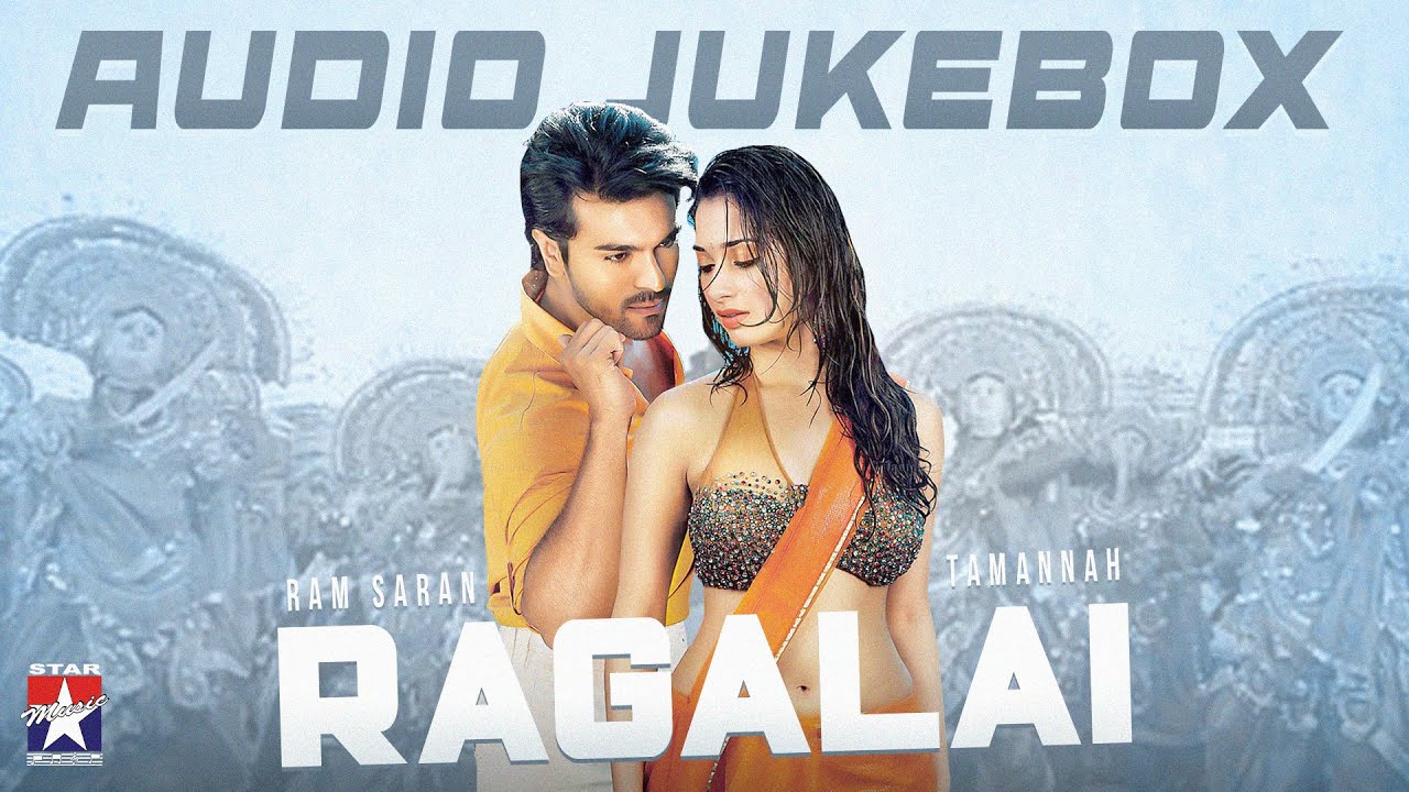 Ragalai 🔥 - Audio Jukebox | Ramcharan | Tamannah | Manisharma | Star Music