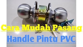 cara pasang handle pintu pvc kamar mandi