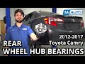 How to Replace Rear Wheel Hub Bearings 2012-2017 Toyota Camry