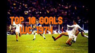 Top 10 Goals - World Cup 1974