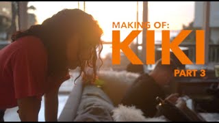 The Making of Kiki - Episode 3