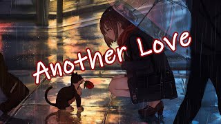 Nightcore - Another Love [Lyrics]