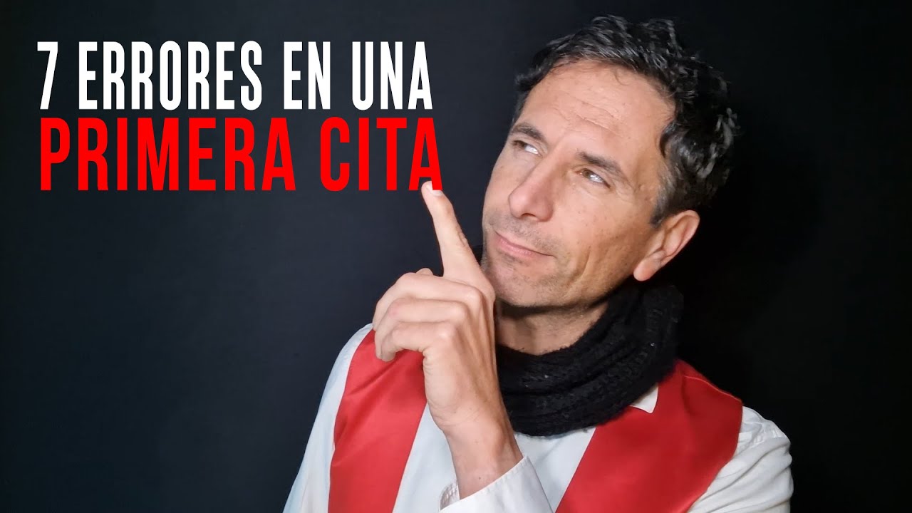 7 ERRORES más comunes en una primera cita | SpeedMatch