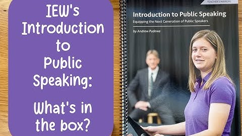 Introduction to Public Speaking IEW What