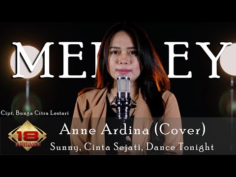 Sunny, Cinta Sejati, Dance Tonight (Medley) - Bunga Citra Lestari (Cover) by Anne Ardina