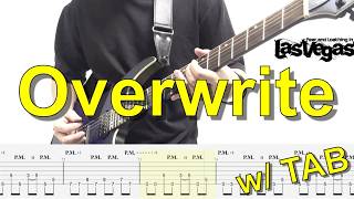 【TAB譜】Fear, and Loathing in Las Vegas -  Overwrite【ギター弾いてみた】
