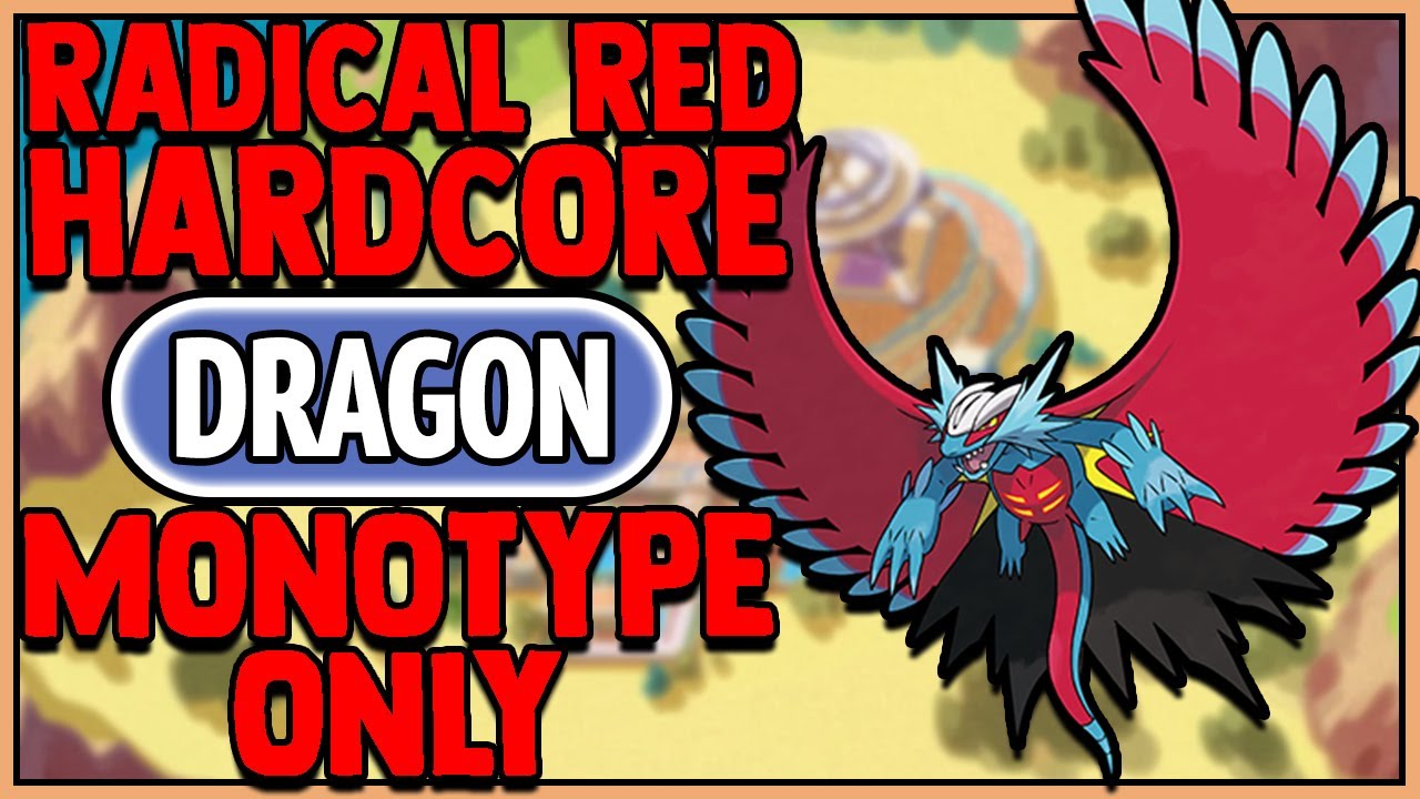POKEMON RADICAL RED 4.0 BUT I CAN ONLY USE DRAGON TYPE POKEMON 