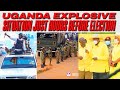 Regime In Panic Uganda S Explosive Situation Just Hours Before The Election